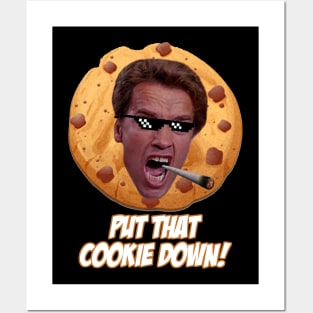 Put That Cookie Down Posters and Art